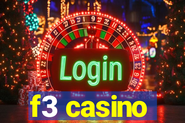 f3 casino